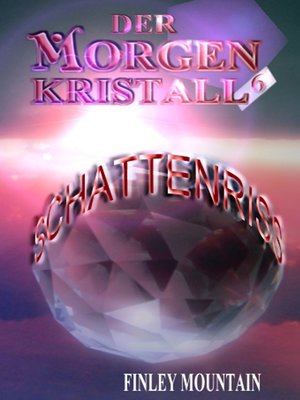 cover image of Der Morgenkristall #6